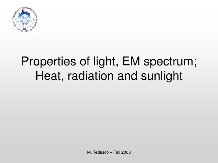 properties of light em spectrum heat radiation and sunlight