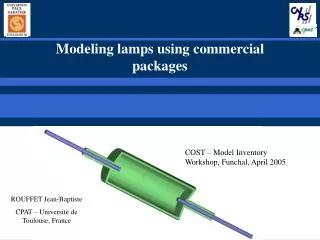 Modeling lamps using commercial packages