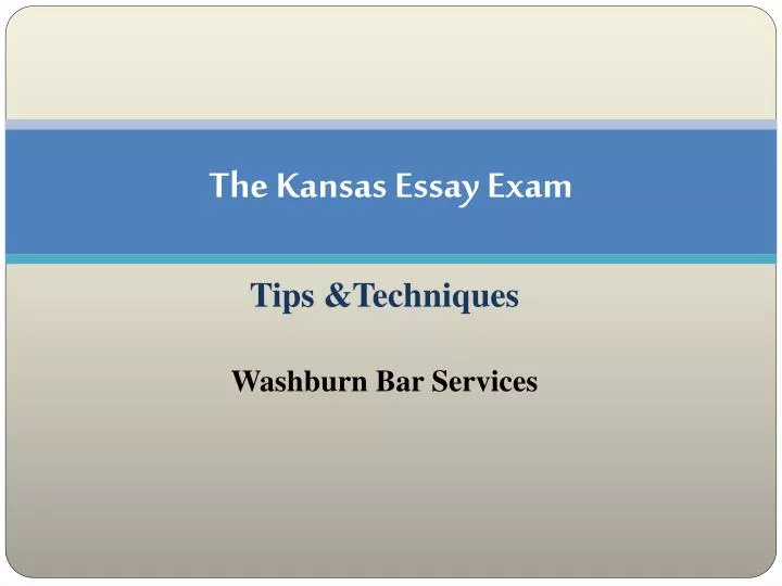 the kansas essay exam
