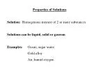 Properties of Solutions Solution: Homogenous mixture of 2 or more substances - slide 1