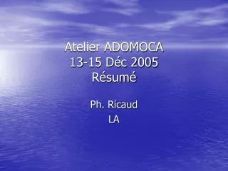 atelier adomoca 13 15 d c 2005 r sum