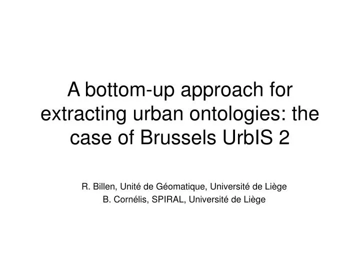 a bottom up approach for extracting urban ontologies the case of brussels urbis 2