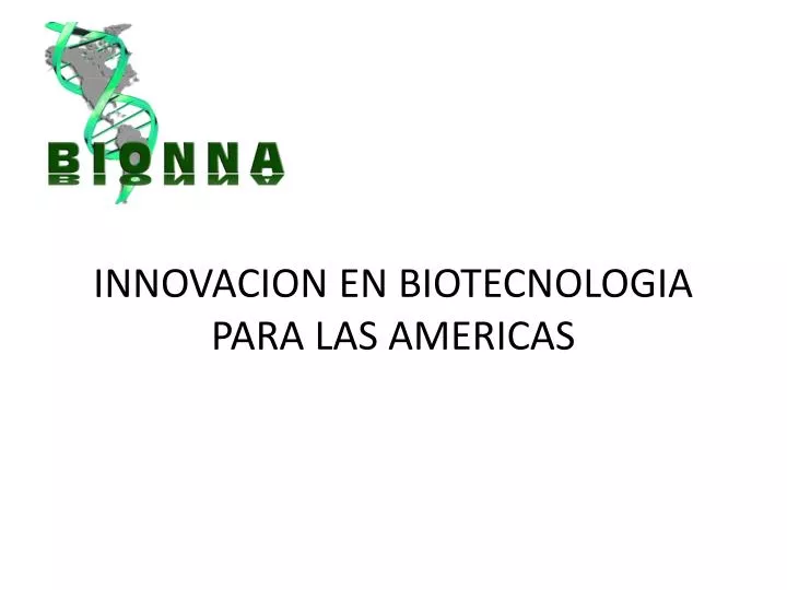 innovacion en biotecnologia para las americas