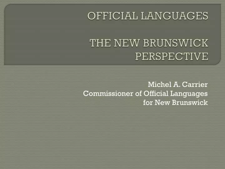 official languages the new brunswick perspective
