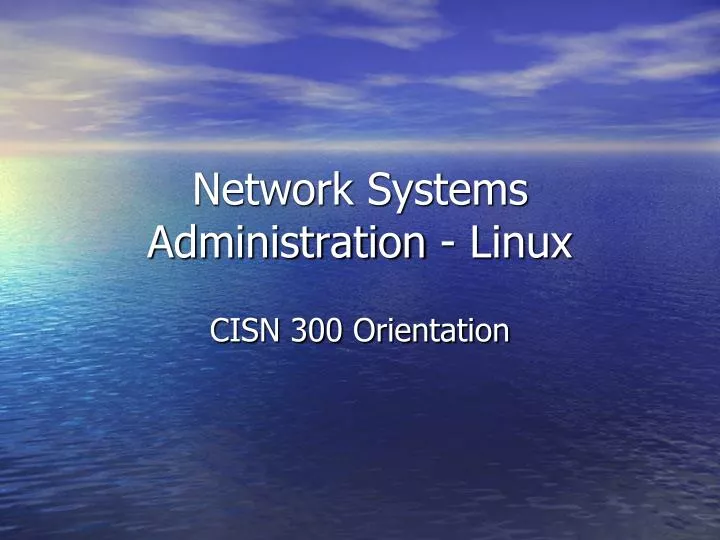 network systems administration linux