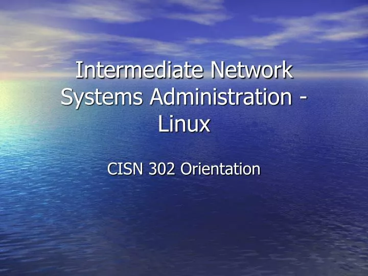 intermediate network systems administration linux