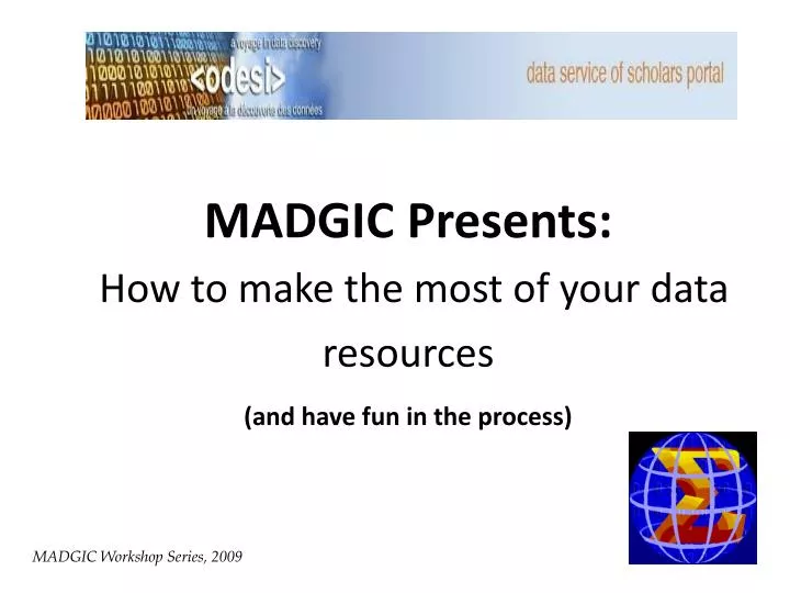 madgic presents how to make the most of your data resources and have fun in the process