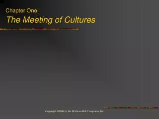 Chapter One: The Meeting of Cultures
