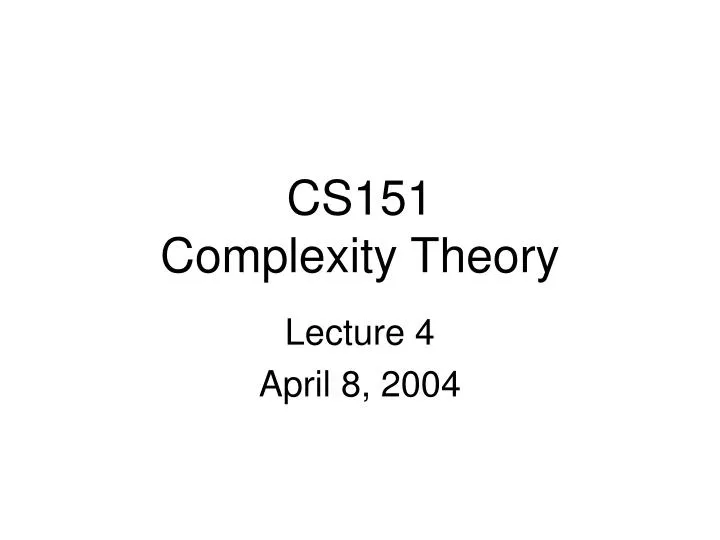 cs151 complexity theory