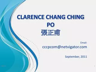 CLARENCE CHANG CHING PO ???
