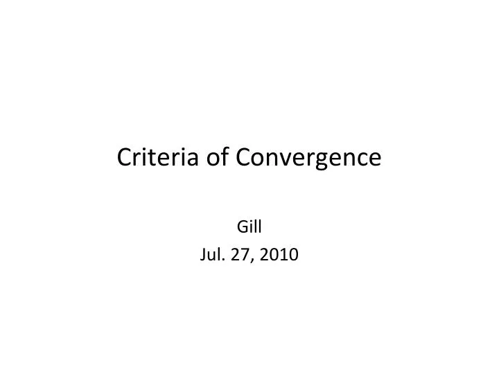 criteria of convergence