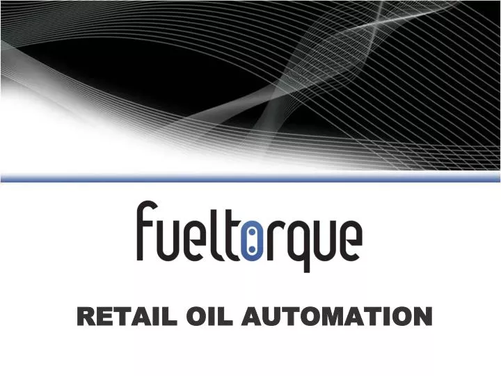 retail oil automation