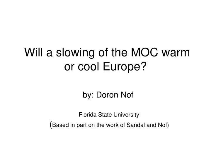 will a slowing of the moc warm or cool europe