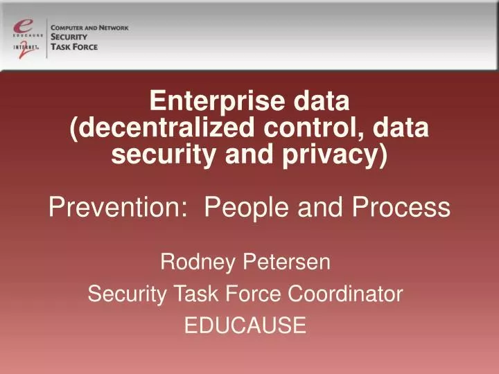 enterprise data decentralized control data security and privacy prevention people and process
