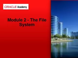Module 2 - The File System