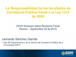 Leonardo Sánchez Garrido Jefe del Departamento y de la Carrera de Contaduría Pública de la