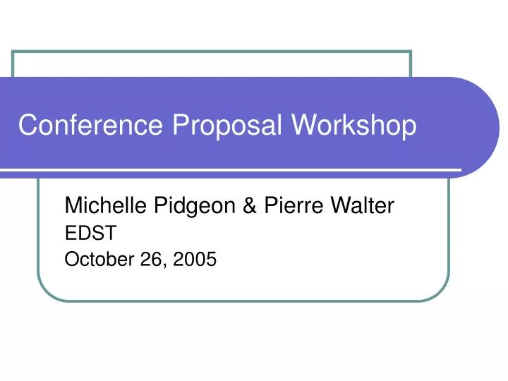 conference proposal workshop