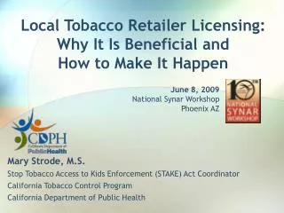 Local Tobacco Retailer Licensing: Why It Is Beneficial and How to Make It Happen