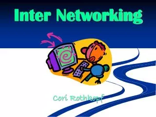 Inter Networking