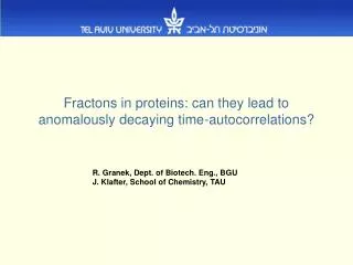 Fractons in proteins: can they lead to anomalously decaying time-autocorrelations?