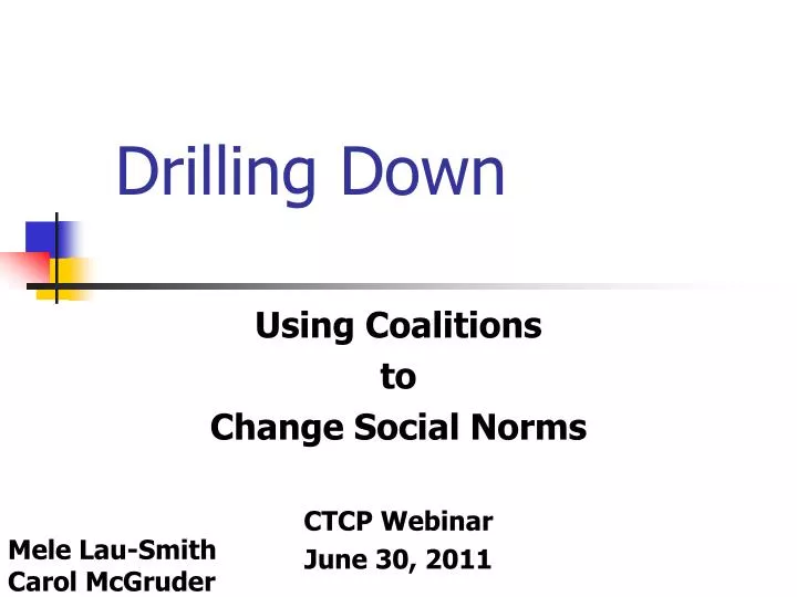 drilling down