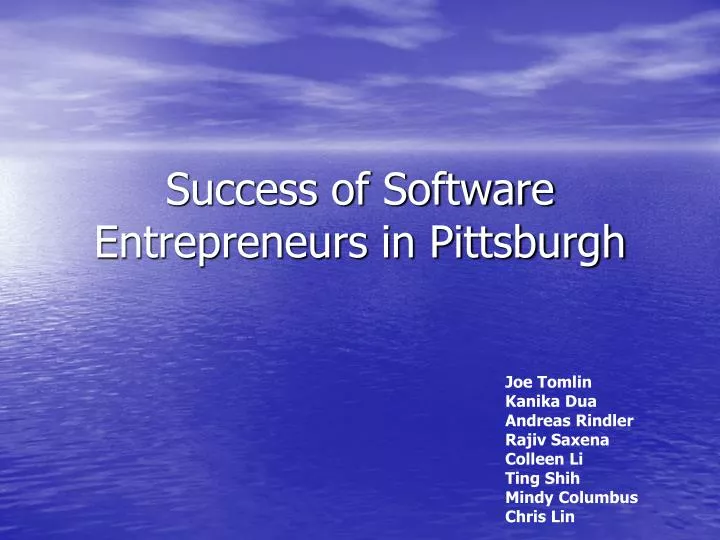 success of software entrepreneurs in pittsburgh