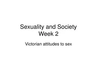 Sexuality and Society Week 2
