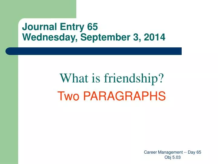 journal entry 65 wednesday september 3 2014