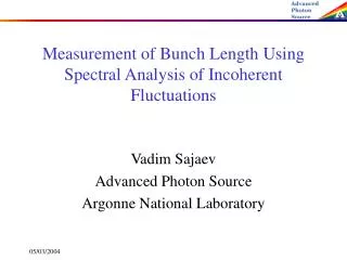 Measurement of Bunch Length Using Spectral Analysis of Incoherent Fluctuations
