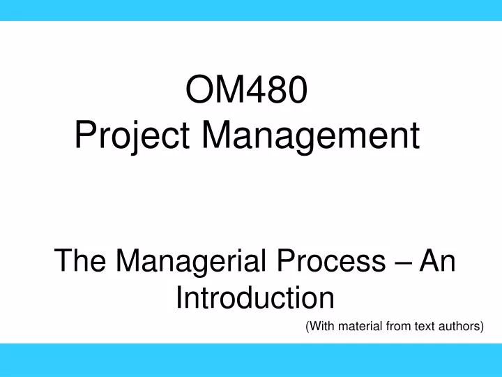 om480 project management