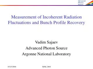 Measurement of Incoherent Radiation Fluctuations and Bunch Profile Recovery