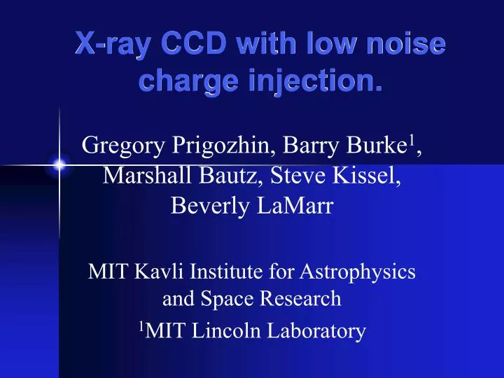 x ray ccd with low noise charge injection