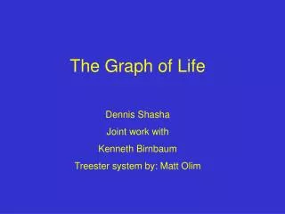 The Graph of Life