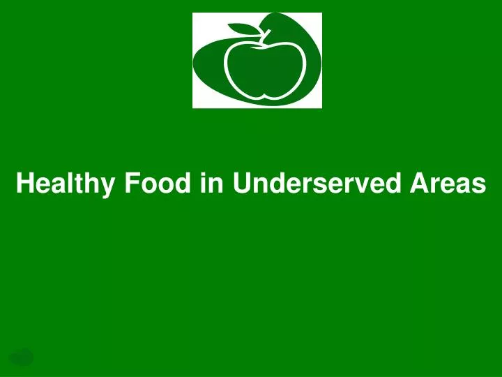 healthy food in underserved areas