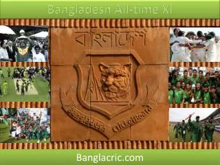 Bangladesh All-time XI