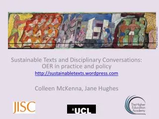Sustainable Texts and Disciplinary Conversations: OER in practice and policy