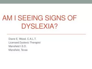 Am I seeing signs of dyslexia?