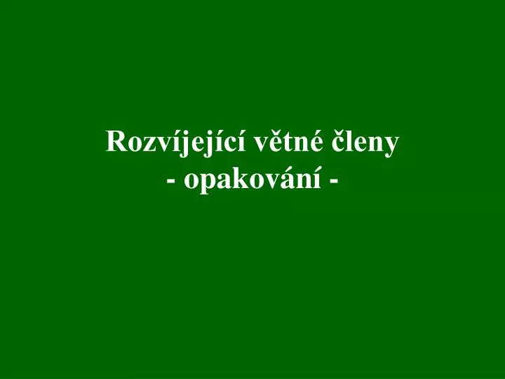 rozv jej c v tn leny opakov n