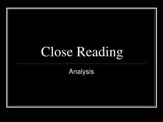 Close Reading