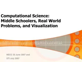 Computational Science: Middle Schoolers, Real World Problems, and Visualization