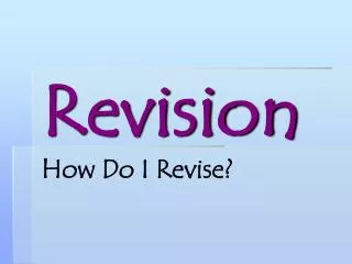 Revision