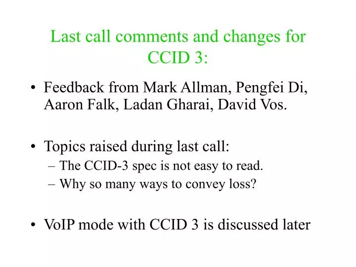 last call comments and changes for ccid 3