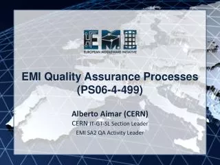 EMI Quality Assurance Processes (PS06-4-499)