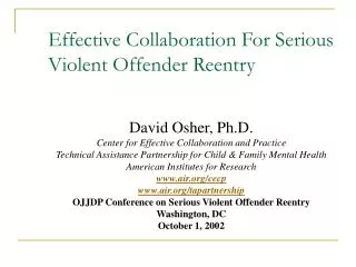 Effective Collaboration For Serious Violent Offender Reentry