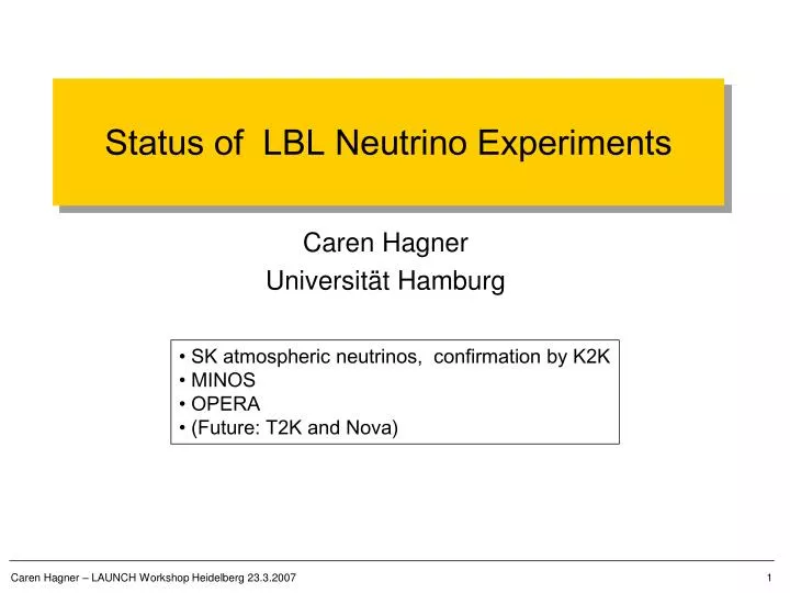 status of lbl neutrino experiments
