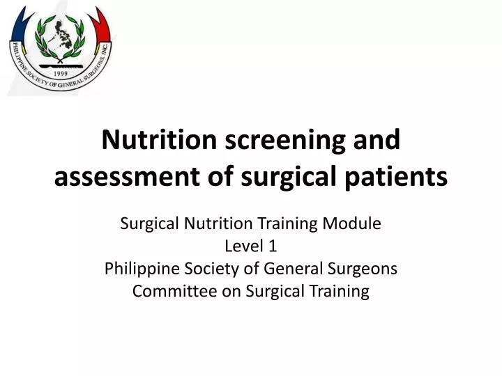 nutrition screening and assessment of surgical patients