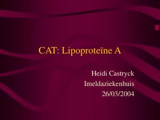 CAT: Lipoproteïne A