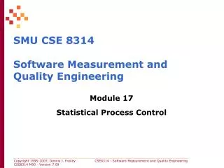 SMU CSE 8314 Software Measurement and Quality Engineering