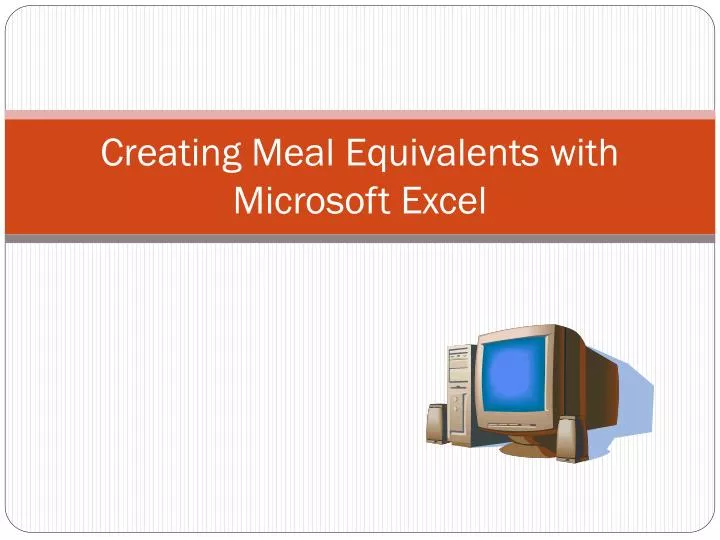 creating meal equivalents with microsoft excel