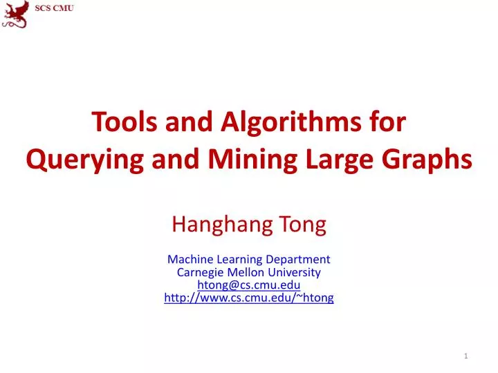 tools and algorithms for querying and mining large graphs